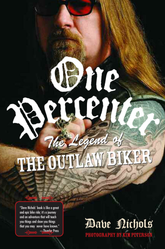 One Percenter: The Legend of the Outlaw Biker