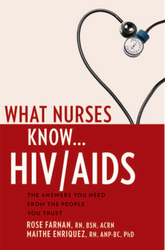 What Nurses Know...HIV/AIDS