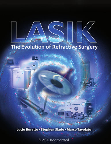 Lasik: The Evolution of Refractive Surgery