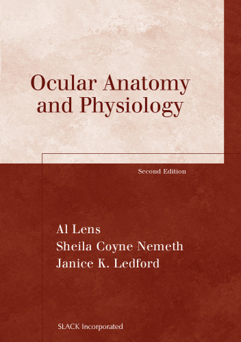 Ocular Anatomy and Physiology, Second Edition