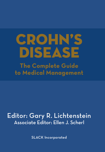 Crohn's Disease : The Complete Guide to Medical Management