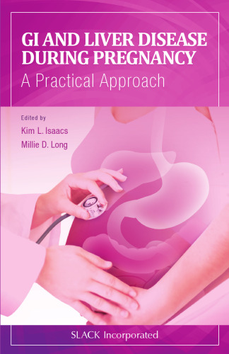 GI and Liver Disease During Pregnancy : A Practical Approach