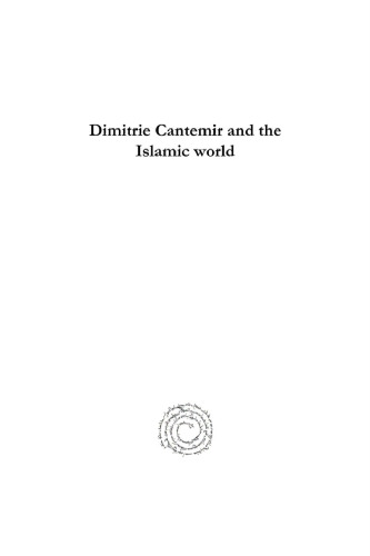 Dimitrie Cantemir and the Islamic World