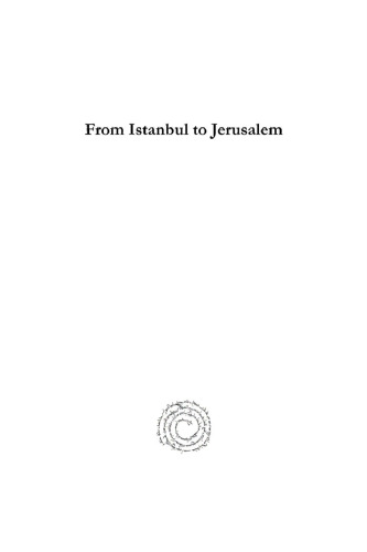 From Istanbul to Jerusalem (Analecta Isisiana: Ottoman and Turkish Studies)