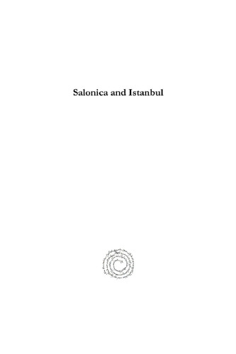 Salonica and Istanbul: Social, Political and Cultural Aspects of Jewish Life