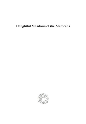 Delightful Meadows of the Arameans: Selections from Syriac Literature
