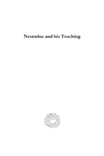 Nestorius and His Teaching