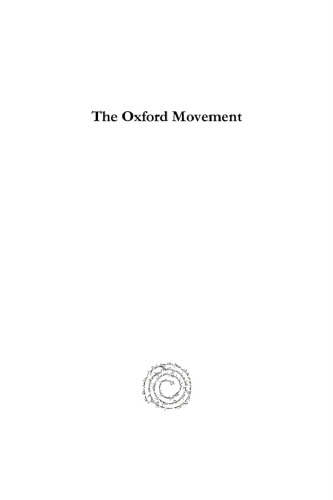 The Oxford Movement: Twelve Years: 1833-1845
