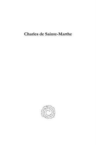 Charles de Sainte-Marthe: 1512-1555