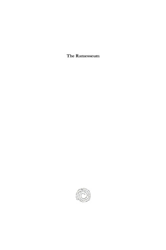 The Ramesseum: And the Tomb of Ptah-Hetep
