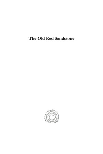 The Old Red Sandstone: New Walks in an Old Field