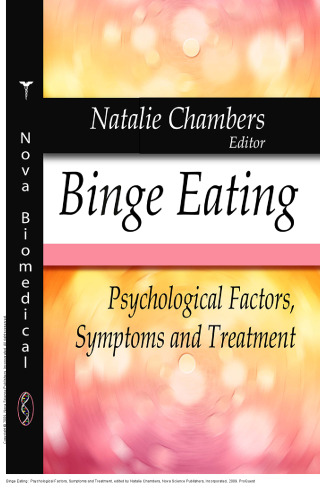 Binge Eating : Psychological Factors, Symptoms and Treatment
