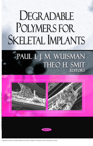 Degradable Polymers for Skeletal Implants