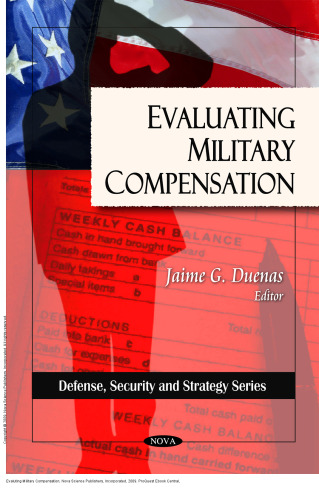 Evaluting Military Compensation