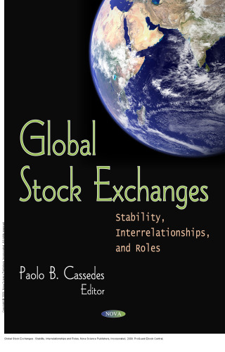Global Stock Exchanges : Stability, Interrelationships and Roles