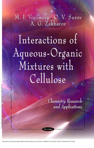Interactions of Aqueous-Organic Mixtures with Cellulose