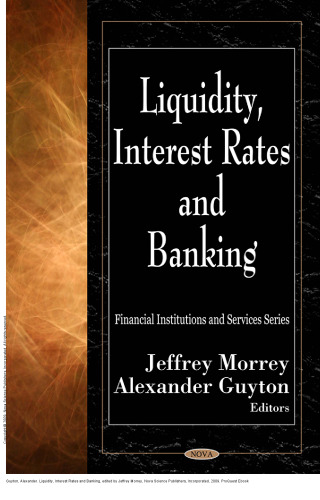 Liquidity, Interest Rates and Banking