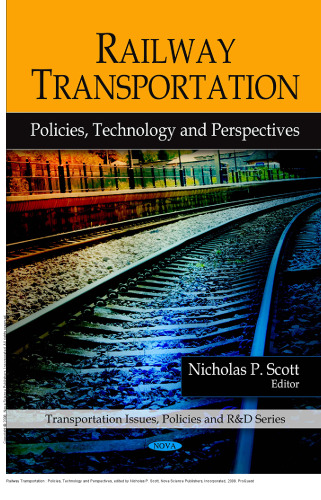 Railway Transportation : Policies, Technology and Perspectives