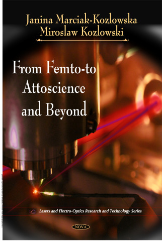 From Femto-to Attoscience and Beyond