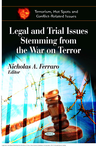 Legal and Trial Issues Stemming from the War on Terror