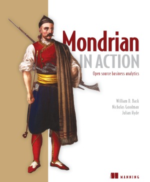 Mondrian in Action Open source business analytics