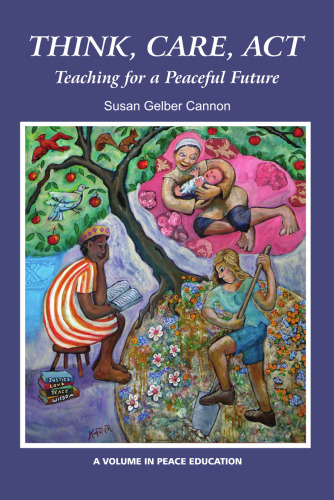 Think, Care, Act: Teaching for a Peaceful Future