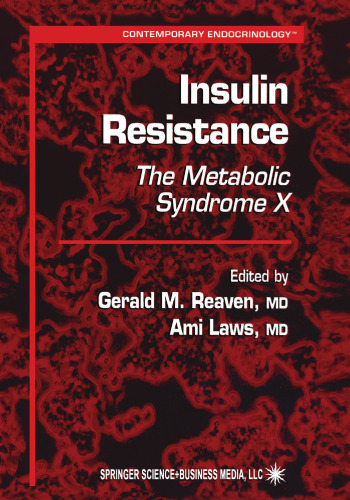 Insulin Resistance: The Metabolic Syndrome X