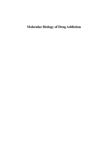 Molecular Biology of Drug Addiction