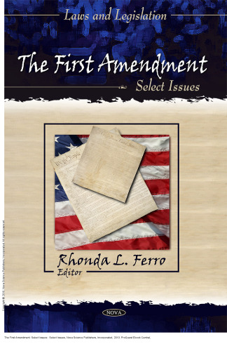 The First Amendment: Select Issues : Select Issues