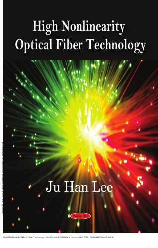 High Nonlinearity Optical Fiber Technology