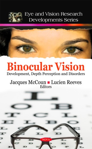 Binocular Vision: Development, Depth Perception and Disorders