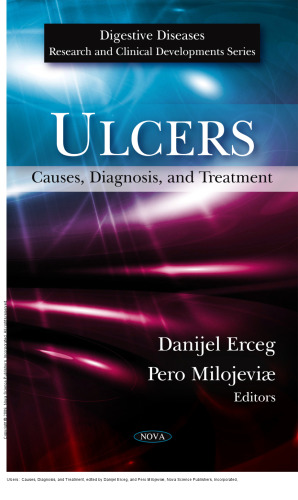 Ulcers : Causes, Diagnosis, and Treatment