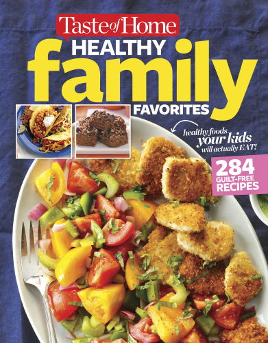 Taste of Home Healthy Family Favorites Cookbook