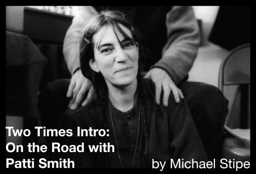 Two Times Intro: Patti Smith