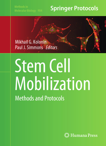 Stem Cell Mobilization: Methods and Protocols