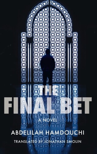The Final Bet: A Novel
