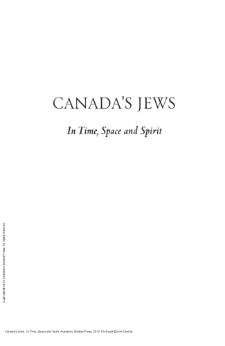 Canada's Jews : In Time, Space and Spirit