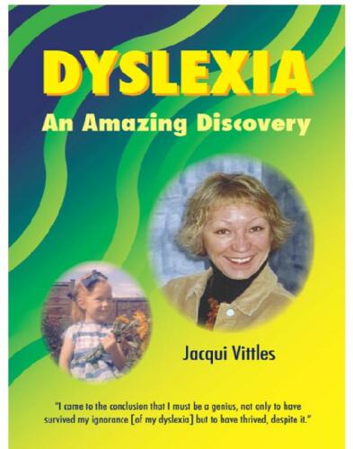 Dyslexia: An Amazing Discovery