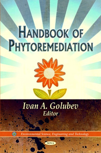 Handbook of Phytoremediation (Environmental Science, Engineering and Technology)