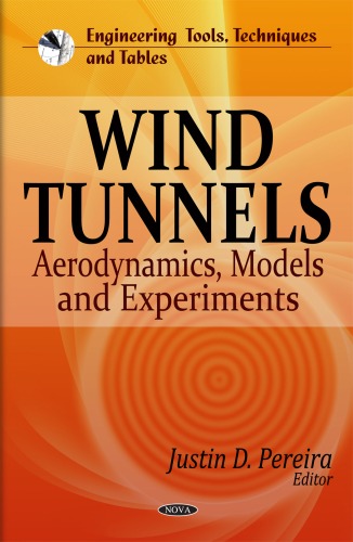Wind Tunnels: Aerodynamics, Models and Experiments