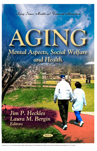 Aging: Mental Aspects, Social Welfare and Health
