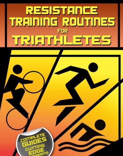 Resistance Training Routines for Triathletes
