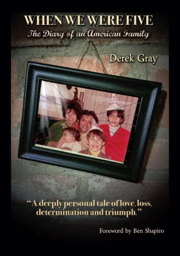 When We Were Five: The Diary of an American Family