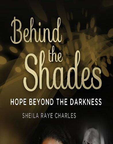 Behind the Shades: Hope Beyond Darkness
