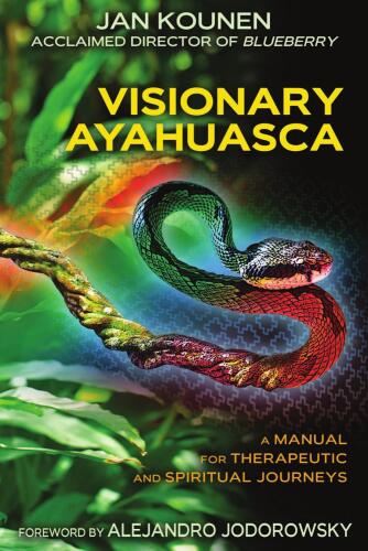 Visionary Ayahuasca