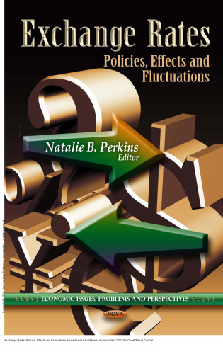 Exchange Rates: Policies, Effects and Fluctuations