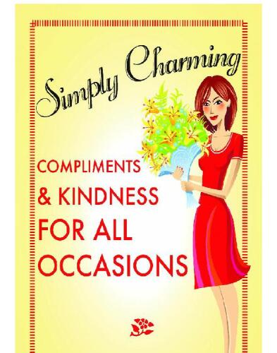 Simply Charming: Compliments and Kindness for All Occasions