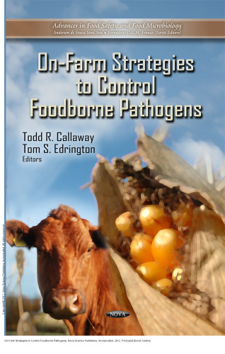 On-Farm Strategies to Control Foodborne Pathogens