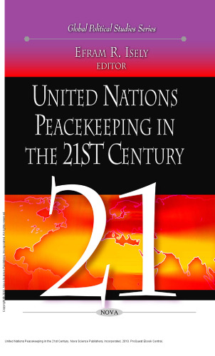 United Nations Peacekeeping in the 21st Century
