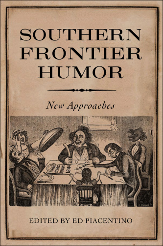 Southern Frontier Humor : New Approaches